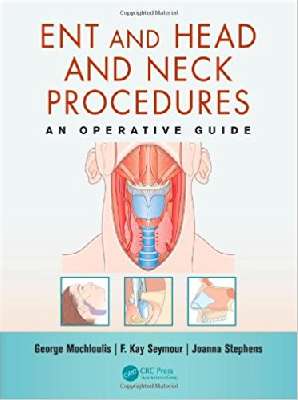 ENT AND HEAD AND NECK PROCEDURES An operative guide