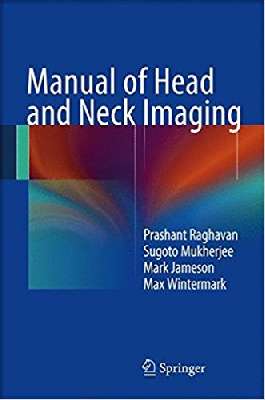   Manual of Head and Neck Imaging    