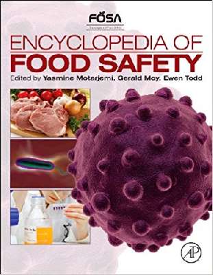 Encyclopedia of Food Safety