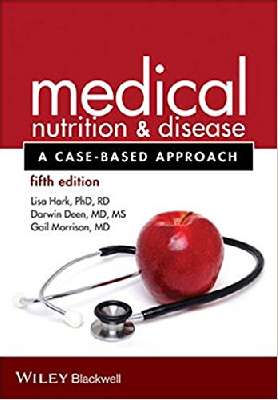 Medical Nutrition and Disease: A Case-Based Approach