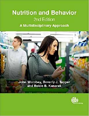 Nutrition and Behavior: A Multidisciplinary Approach