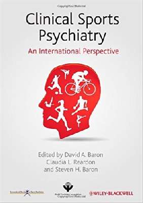 Clinical Sports Psychiatry An International Perspe