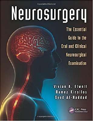 Neurosurgery The Essential Guide to the Oral 	and Clinical 