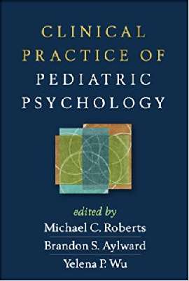 Clinical Practice of Pediatric Psychology