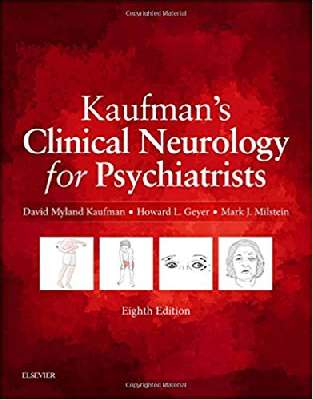 Kaufman's Clinical Neurology for Psychiatrists, 8e