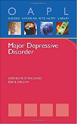 Major Depressive Disorder (Oxford American Psychiatry Library)