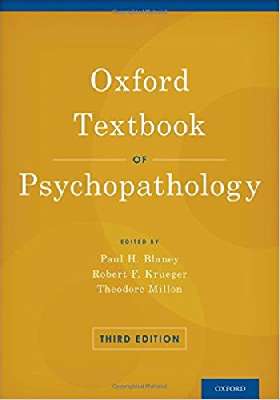 Oxford Textbook of Psychopathology (Oxford Textbooks in Clinical Psychology)