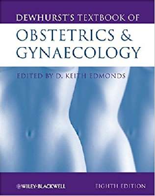 Dewhurst’s Textbook of Obstetrics & Gynaecology