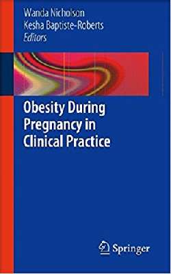   Obesity During Pregnancy in Clinical Practice    