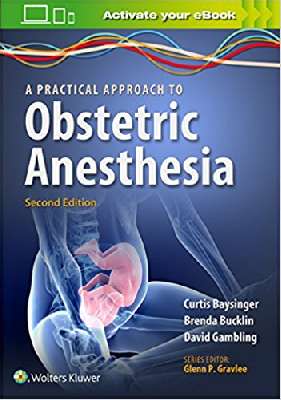 A Practical Approach to Obstetric Anesthesia