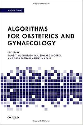 Algorithms for Obstetrics and Gynaecology