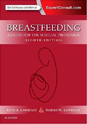 Breastfeeding: A Guide for the Medical Profession