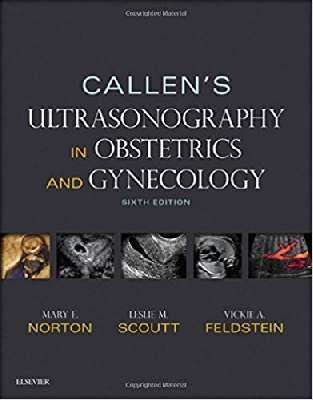 Callen's Ultrasonography in Obstetrics and Gynecology, 6e