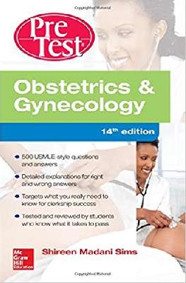 Obstetrics And Gynecology PreTest Self-Assessment And Review,