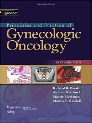 Principles and Practice of Gynecologic Oncology