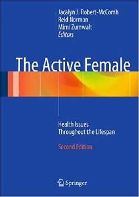 The Active Female: Health Issues Throughout the Lifespan