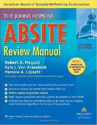 The Johns Hopkins ABSITE Review Manual