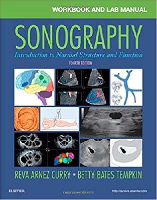 Workbook and Lab Manual for Sonography: Introduction to Normal Structure and Function