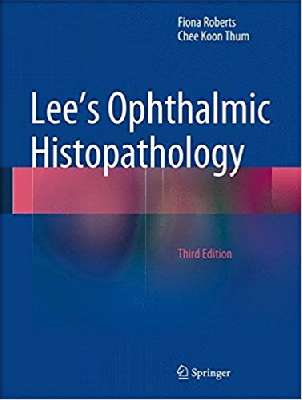   Lee's Ophthalmic Histopathology    