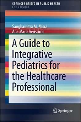 A Guide to Integrative Pediatrics for the Healthcare