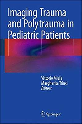  	Imaging Trauma and Polytrauma in Pediatric Patients