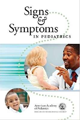 Signs and Symptoms in Pediatrics