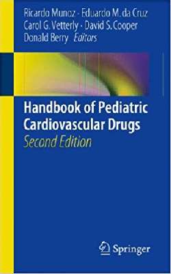 Handbook of Pediatric Cardiovascular Drugs