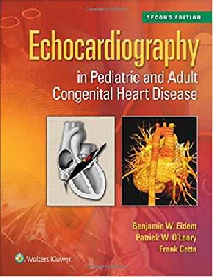 Echocardiography in Pediatric and Adult Congenital Heart Disease