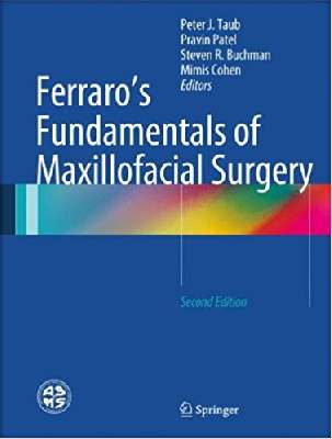 Ferraro’s Fundamentals of Maxillofacial Surgery  