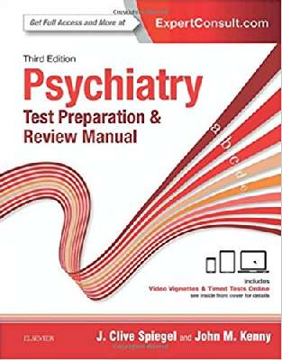 Psychiatry Test Preparation and Review Manual, 