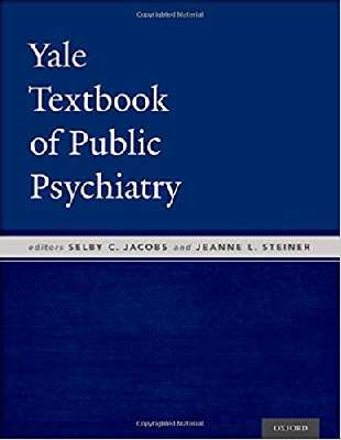 YALE TEXTBOOK OF PUBLIC PSYCHIATRY