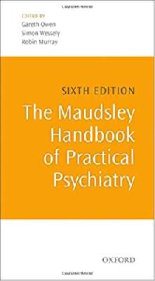 The Maudsley Handbook of Practical Psychiatry