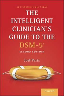 The Intelligent Clinician's Guide to the DSM-5®