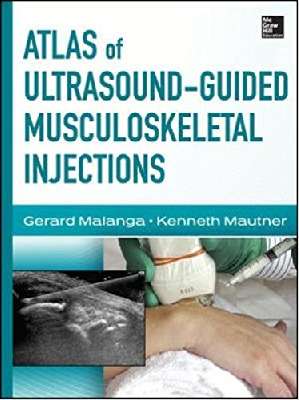 ATLAS OF Ultrasound-Guided Musculoskeletal