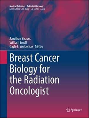 Breast Cancer Biology for the Radiation Oncologist