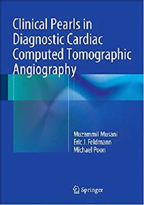 Clinical Pearls in Diagnostic Cardiac Computed Tomographic Angiography