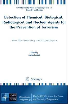 Detection of Chemical, Biological, Radiological and Nuclear Agents for the Prevention of Terrorism