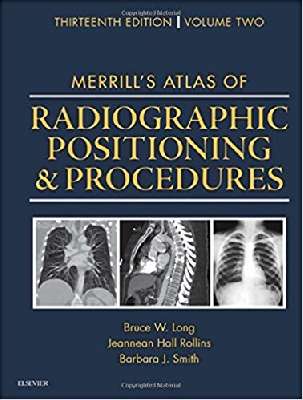 Merrill's Atlas of Radiographic Positioning and Procedures 3 Vol