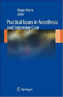 Practical Issues in Anesthesia and Intensive Care