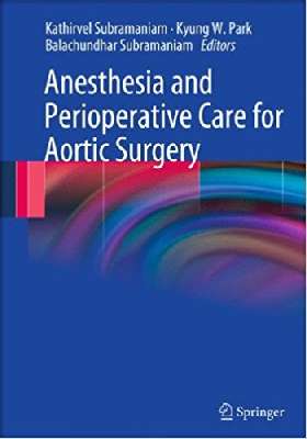 Anesthesia and Perioperative Care for Aortic 