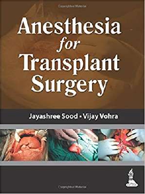 Anesthesia for Transplant Surgery
