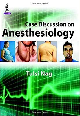 Case Discussion on Anesthesiology