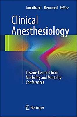 Clinical Anesthesiology: Lessons Learned from Morbidity and Mortality Conferences