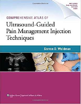 Comprehensive Atlas Of Ultrasound-Guided Pain Management Injection Techniques