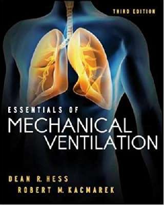 Essentials of Mechanical Ventilation