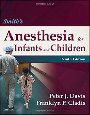 Smith's Anesthesia for Infants and Children