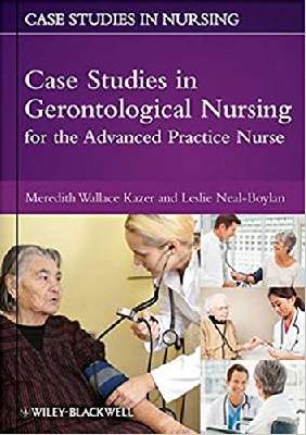 Case Studies in Gerontological Nursing for the Advanced Practice Nurse