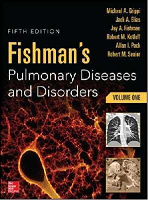 Fishman's Pulmonary Diseases and Disorders-