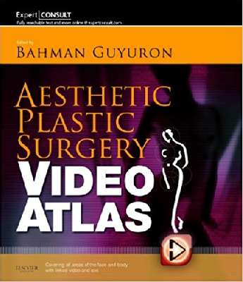 Aesthetic Plastic Surgery Video Atlas