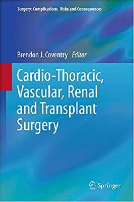 Cardio-Thoracic, Vascular, Renal and Transplant Surgery